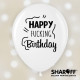Повітряна куля (12'' 30 см) Happy Fucking Birthday, Мікс чорний, білий 50 шт.2 ст. арт. 0062