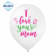 Повітряна кулька (B105, 30 см), I love you mom, на білому, 2 ст., 25 шт. 2 ст., Арт. 258-0251
